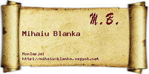Mihaiu Blanka névjegykártya